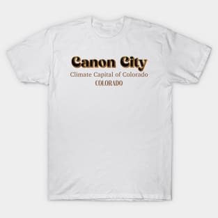 Canon City Climate Capital Of Colorado T-Shirt